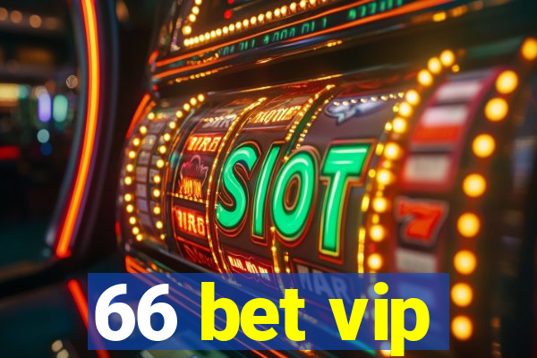 66 bet vip